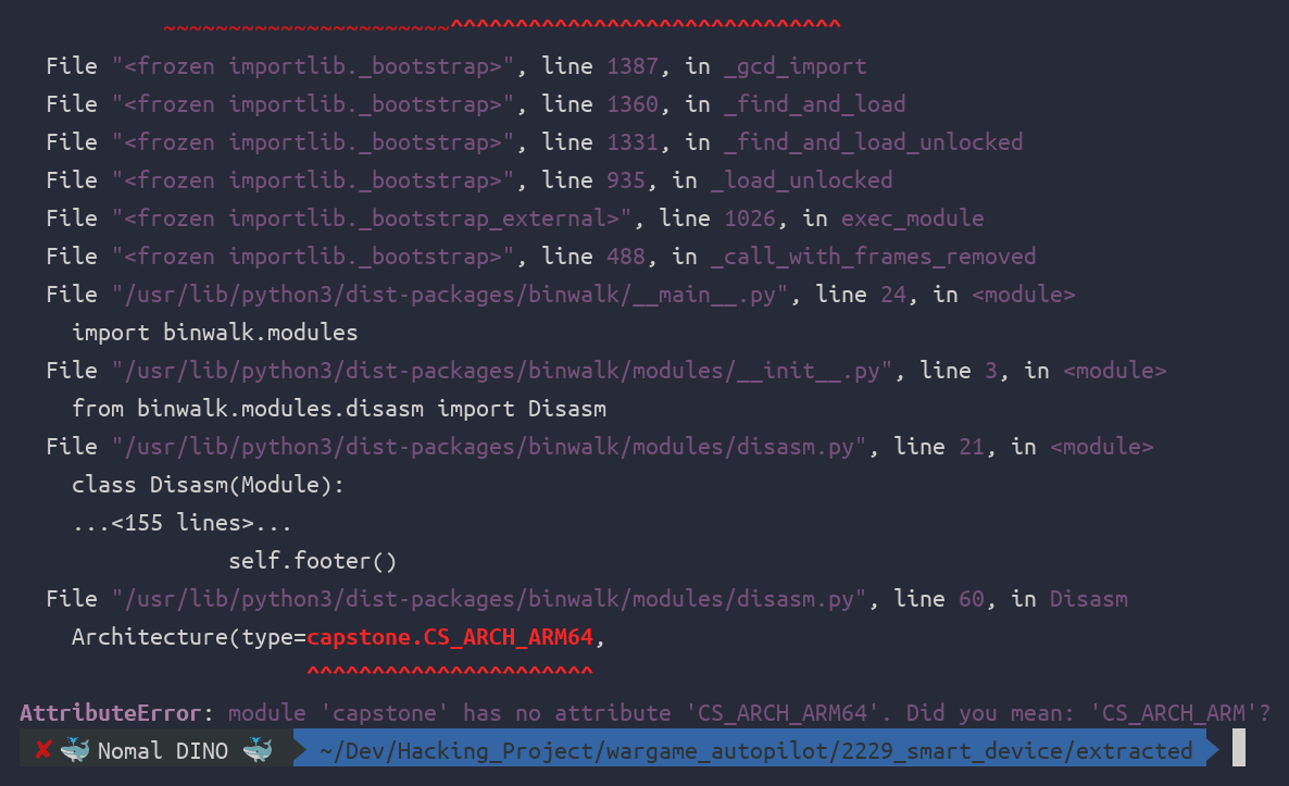 binwalk 실행 — capstone 6.0.0a7이 CS_ARCH_ARM64를 제거해서 disasm 모듈 임포트 단계에서 죽는다